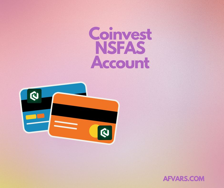 Coinvest NSFAS Account.